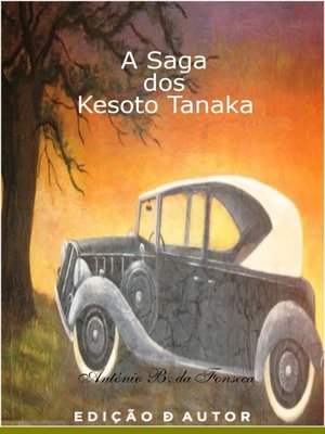 cover image of A Saga dos Kesoto Tanaka